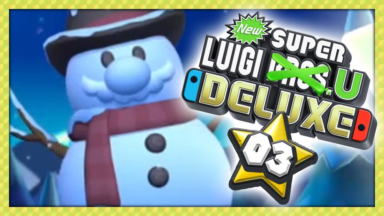 NEW SUPER LUIGI U DELUXE #03 - LES PERSONNAGES EN BONHOMME DE NEIGE !