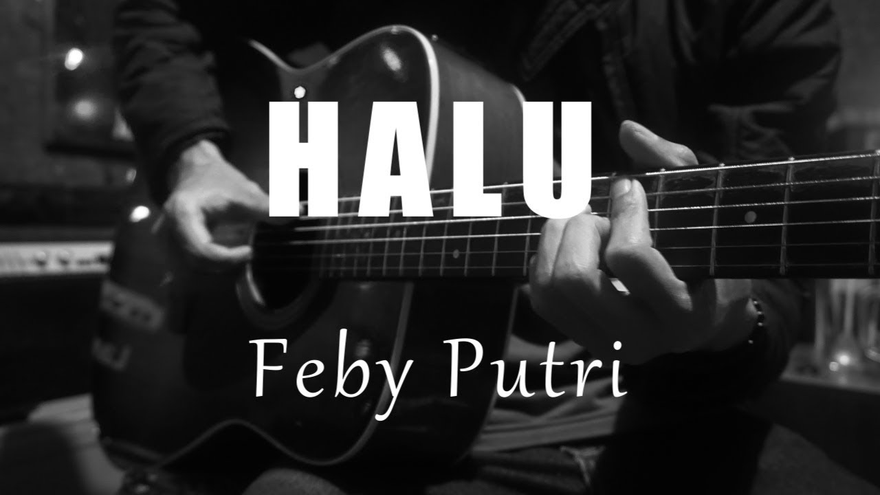 Halu - Feby Putri ( Acoustic Karaoke )