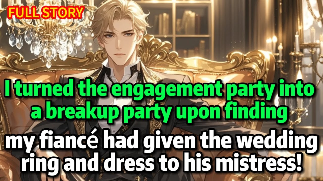 I turned the engagement party into a breakup party upon finding my fiancé had given......