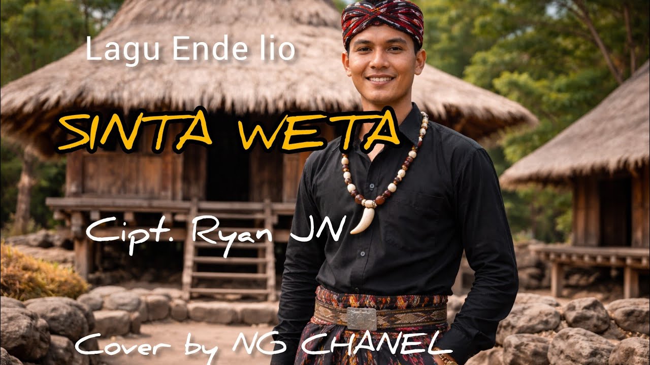 Lagu Ende Lio_SINTA WETA_Cipt. Ryan JN