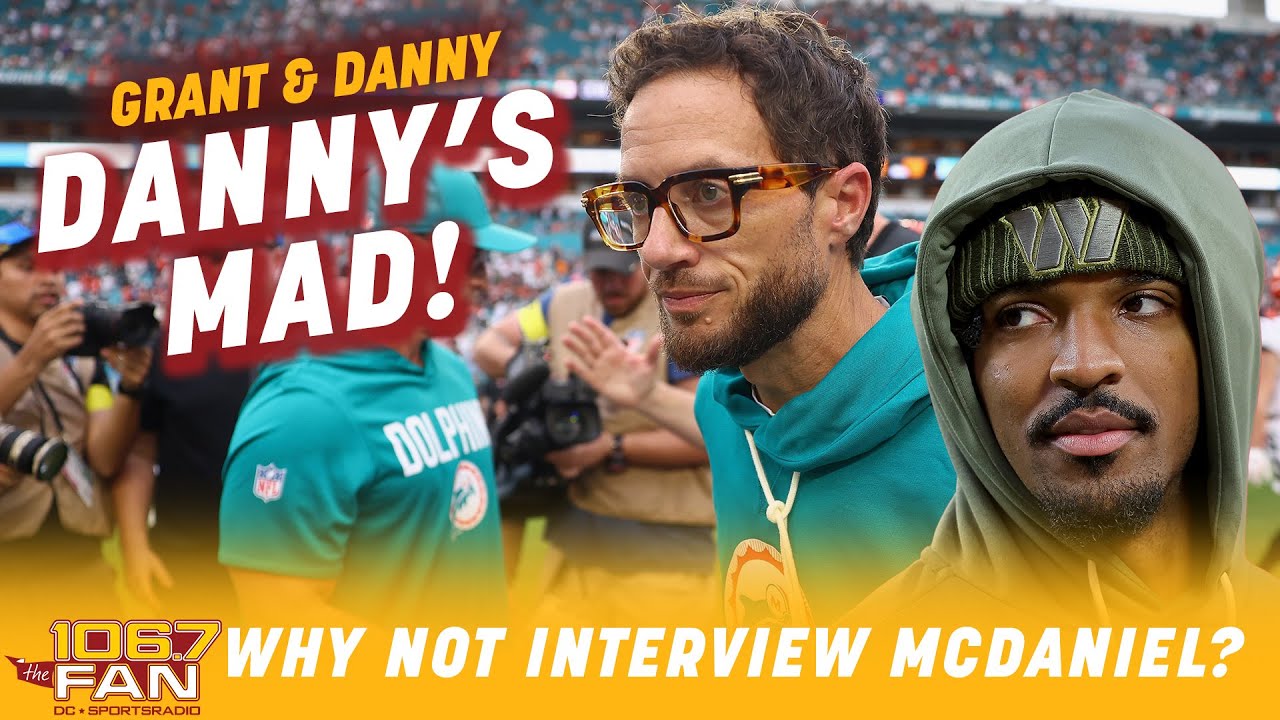 Danny is LIVID The Commanders Didn't Interview Mike McDaniel For The OC Job | Grant & Danny