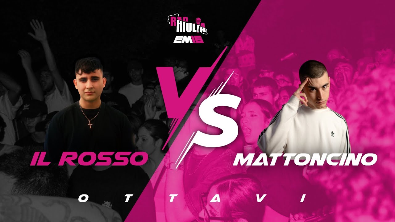 IL ROSSO vs MATTONCINO – RAPAPULIA x EM16 – ottavi, settima battle