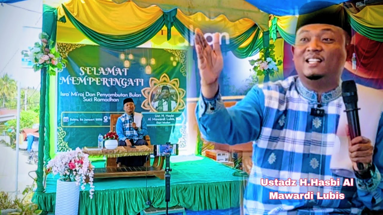 Ceramah Ustadz Kondang Dari Medan/ Peringatan Isra' Mikraj Nabi Muhammad SAW