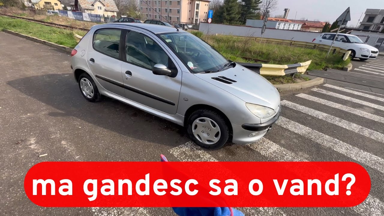 Car Vlog Peugeot 206 ce se mai întâmpla