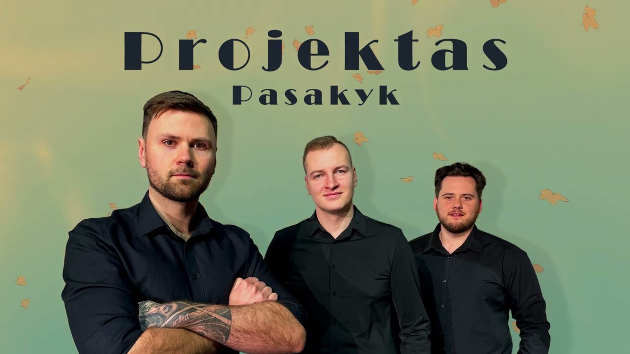 PROJEKTAS - Pasakyk (2024)