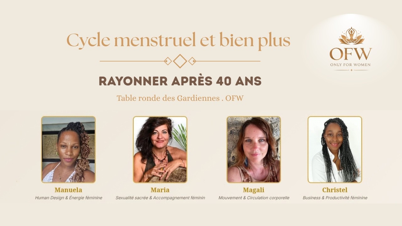 Cycle menstruel et bien plus. Rayonner après 40 ans