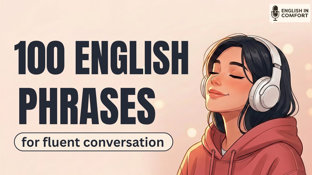 100 English phrases for daily life conversation | Easy English conversation Practice Podcast