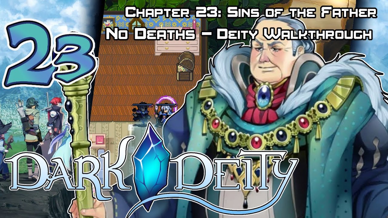 Dark Deity - Walkthrough - Chapter 23: Sins of the Father