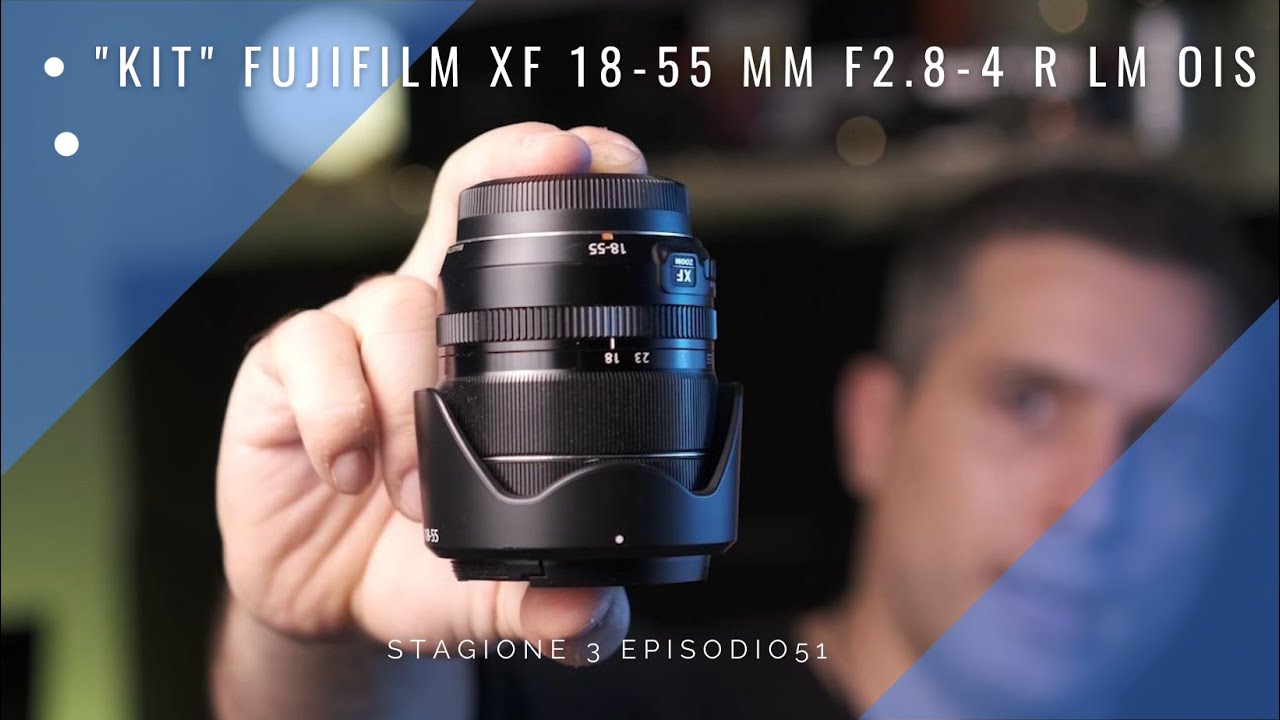 Fujifilm XF 18-55 mm F2.8-4 R LM OIS La mia prova e considerazioni | Stagione 3 Episodio 51