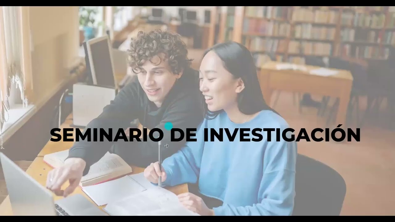 SEMINARIO DE INVESTIGACIÓN (sesión 1)