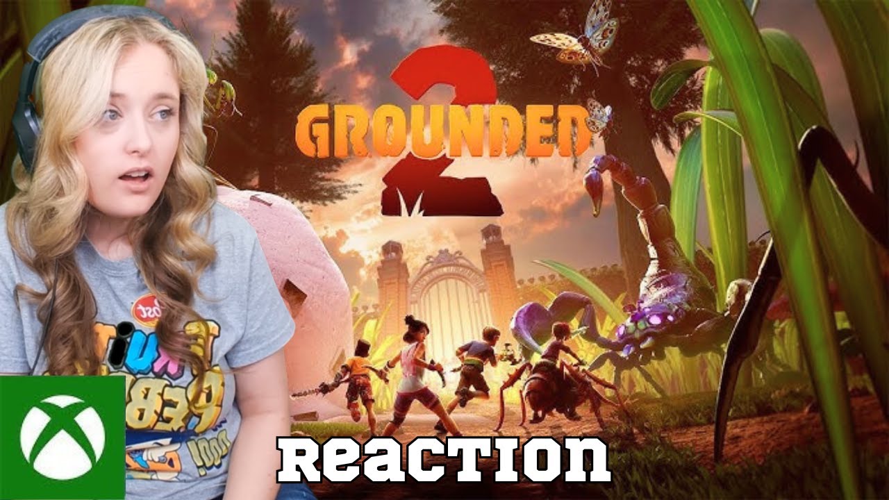 Grounded 2: Reveal &mdash; это было просто СУПЕР! &mdash; Реакция на трейлер Xbox Showcase