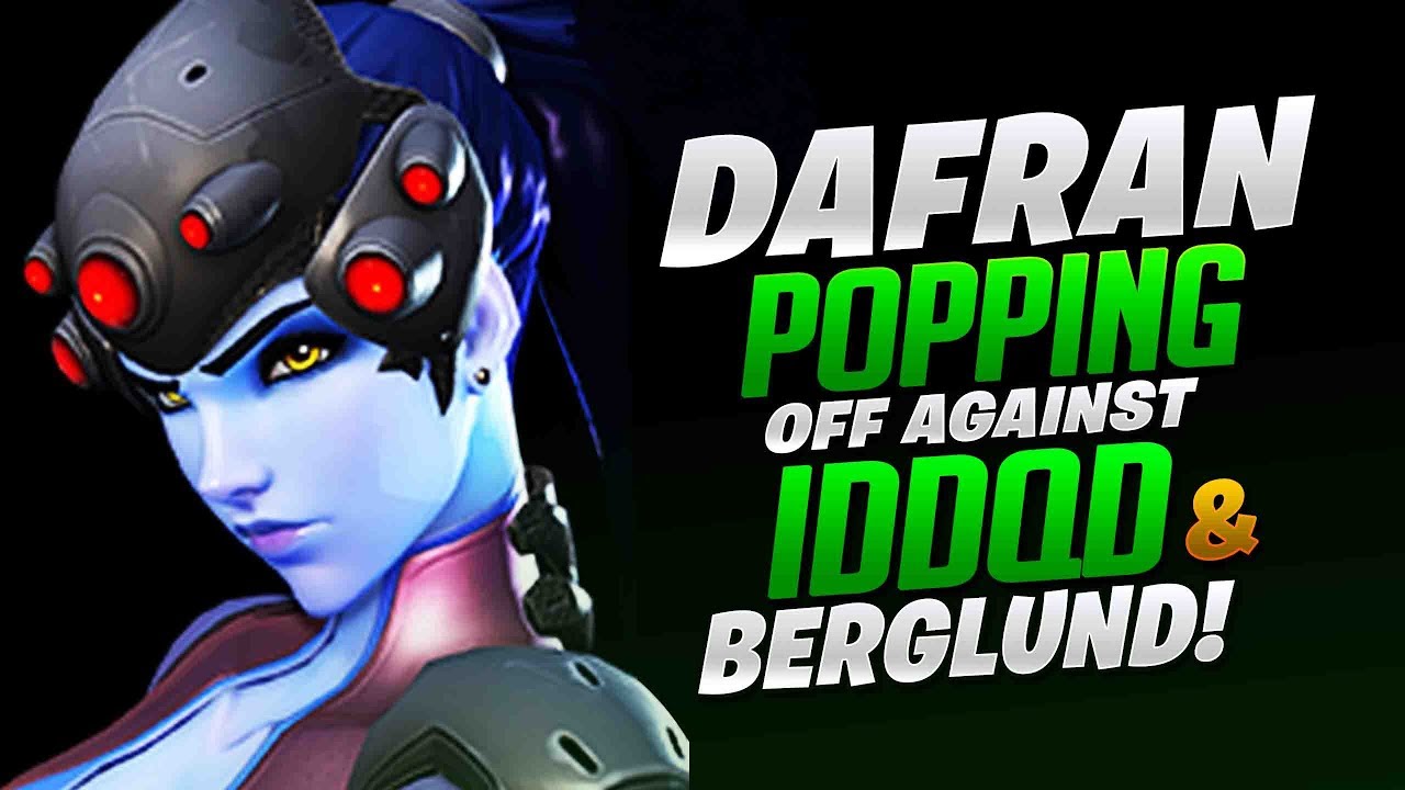 Dafran Popping Off Against IDDQD & Berglund! - Overwatch