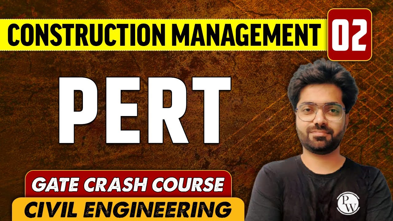 Construction Management 02 | PERT | CE | GATE | Crash Course