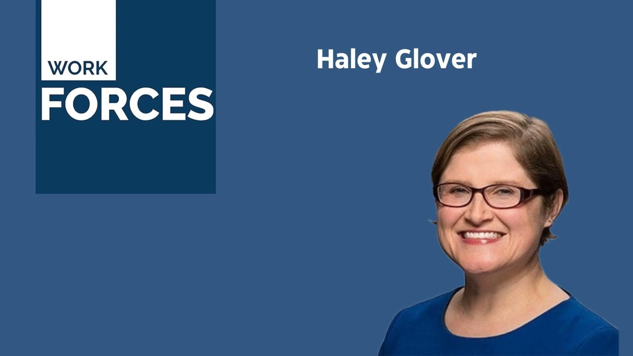 Haley Glover: Building Employer Upskilling Strategies