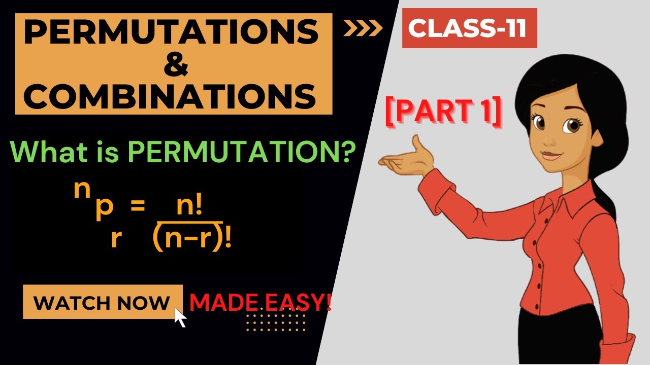 Permutations (PART-1)  | Class11 | Maths | Permutation and Combination Class 11| (made easy)