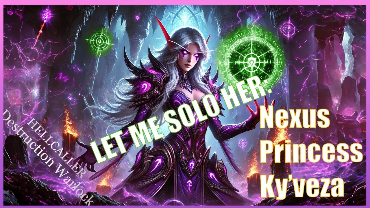 Destruction Warlock | Nexus Princess Ky'veza Tier ?? Kill | 687 ilvl | Let Me Solo Her || 11.2