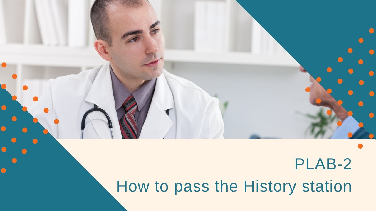 UKMLA (PLAB-2) How to pass the History stations