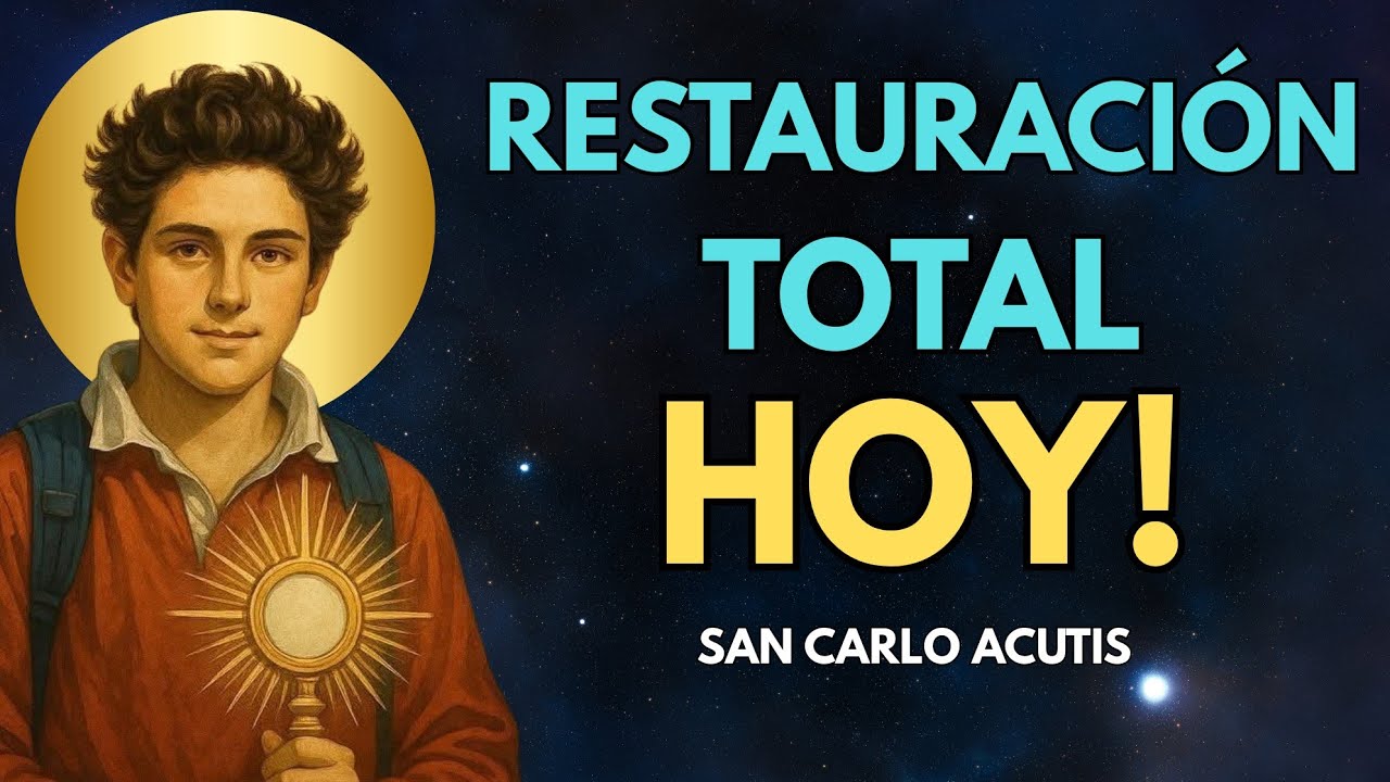 Oración Eucarística a San Carlo Acutis para Sanación y Restauración Total | Milagro de Salud.
