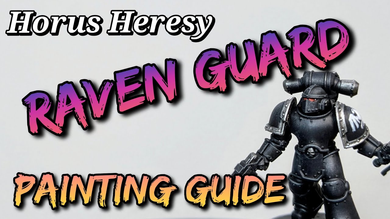 Простое руководство по покраске RAVEN GUARD!