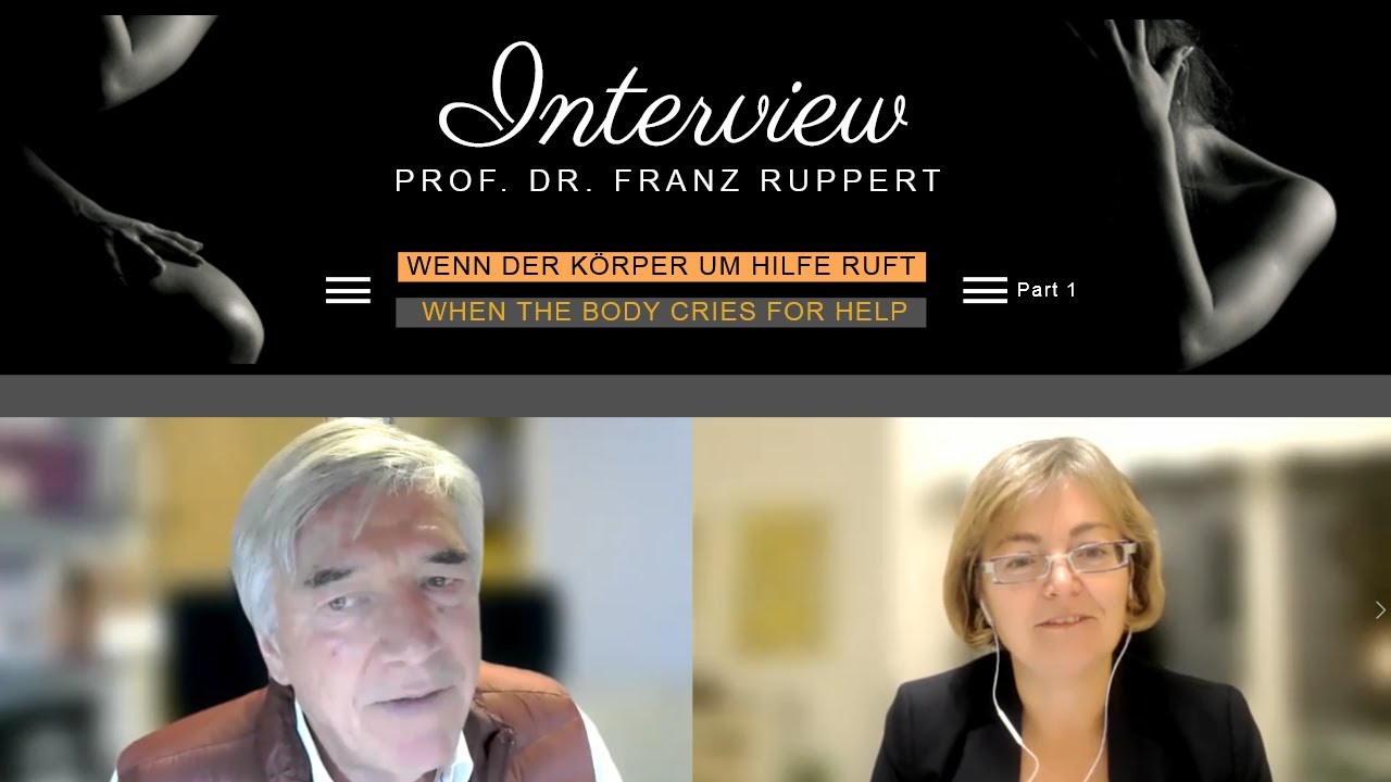 Franz Ruppert - Wenn der Körper um Hilfe ruft (Teil 1)