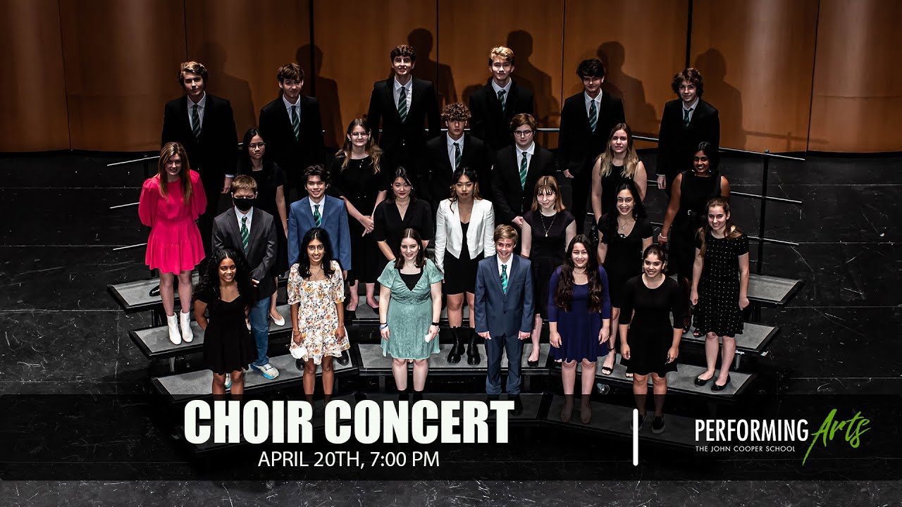 Choir Concert Spring 2022 | The John Cooper School