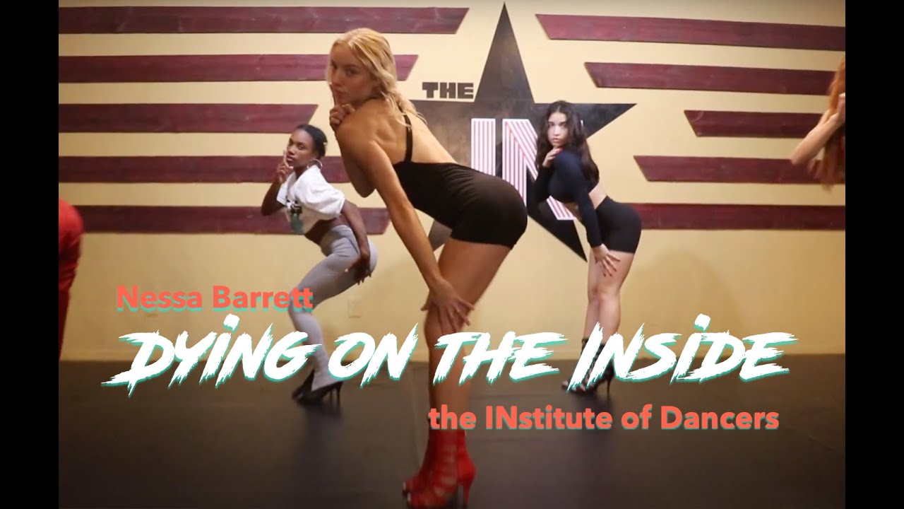 Nessa Barrett - Dying On The Inside (Heels Dance) | #theinstituteofdancers