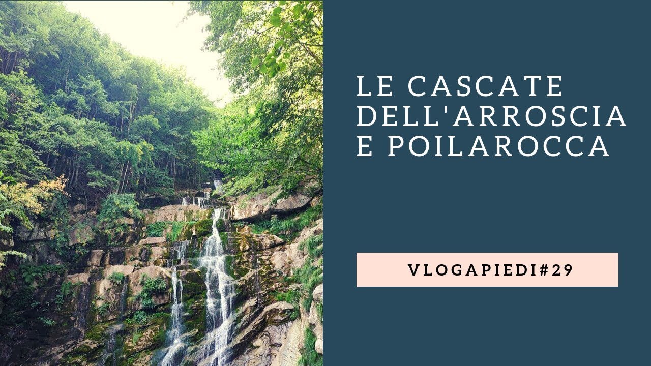 29. Le cascate dell'Arroscia e il villaggio abbandonato di Poilarocca