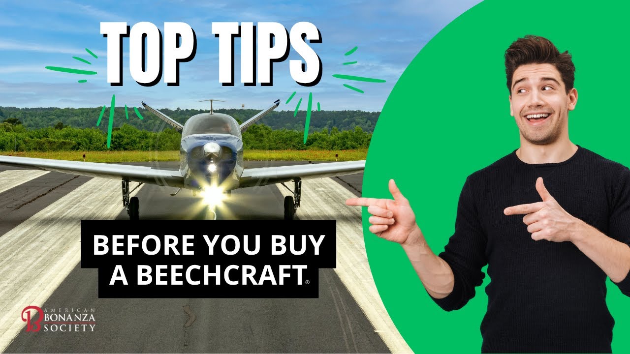 Top Tips for Buying a Beechcraft (Bonanza, Baron, Debonair & Travel Air)