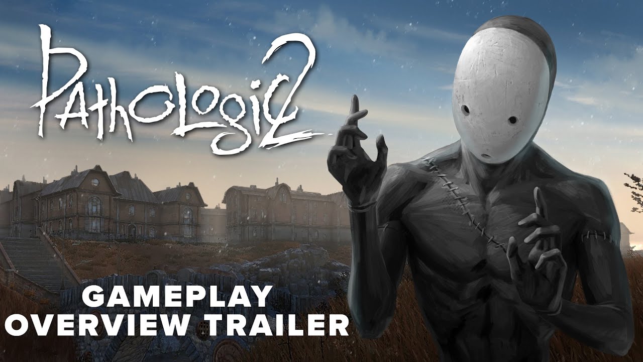 Pathologic 2 - Gameplay Overview Trailer | May 23