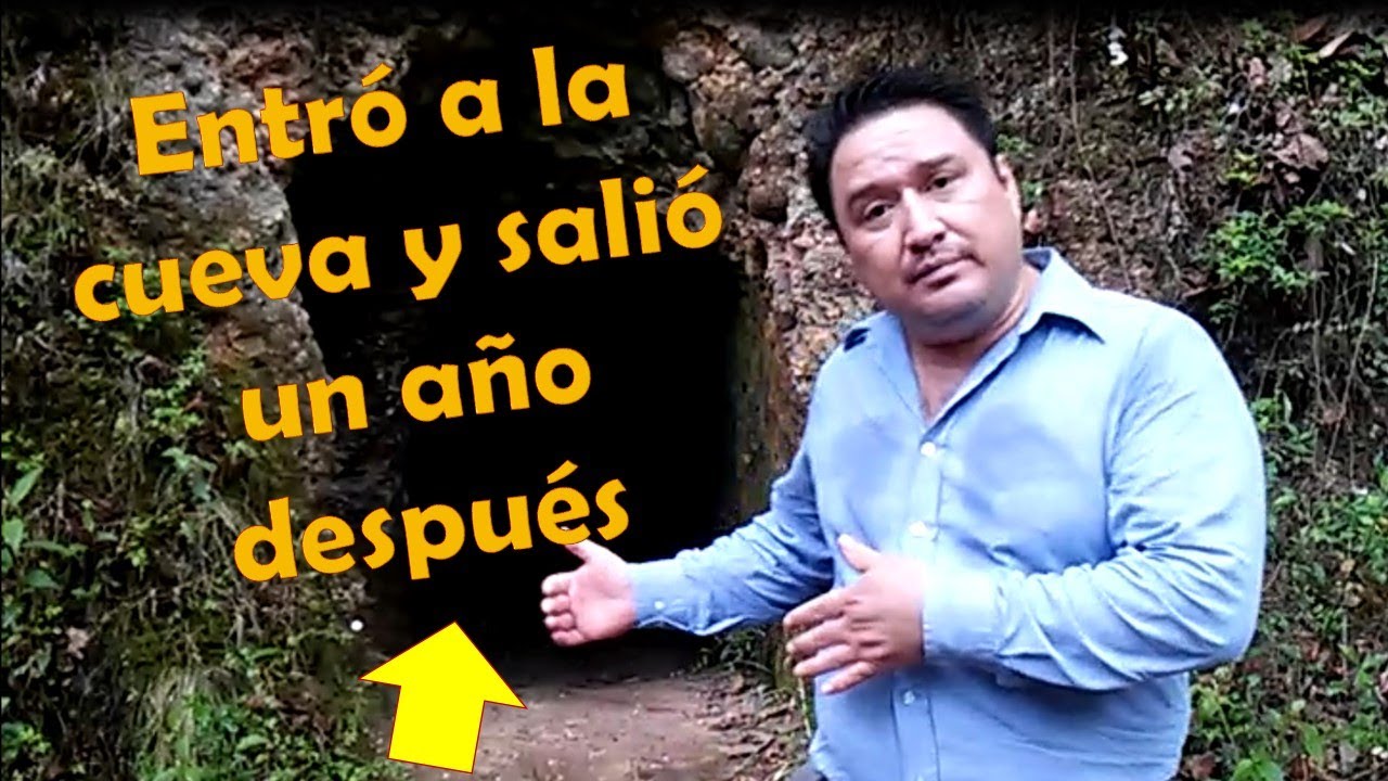 Desapareció un año entero y regresó el mismo día!!! La Cueva del Tiempo, Historias, Mitos y Leyendas