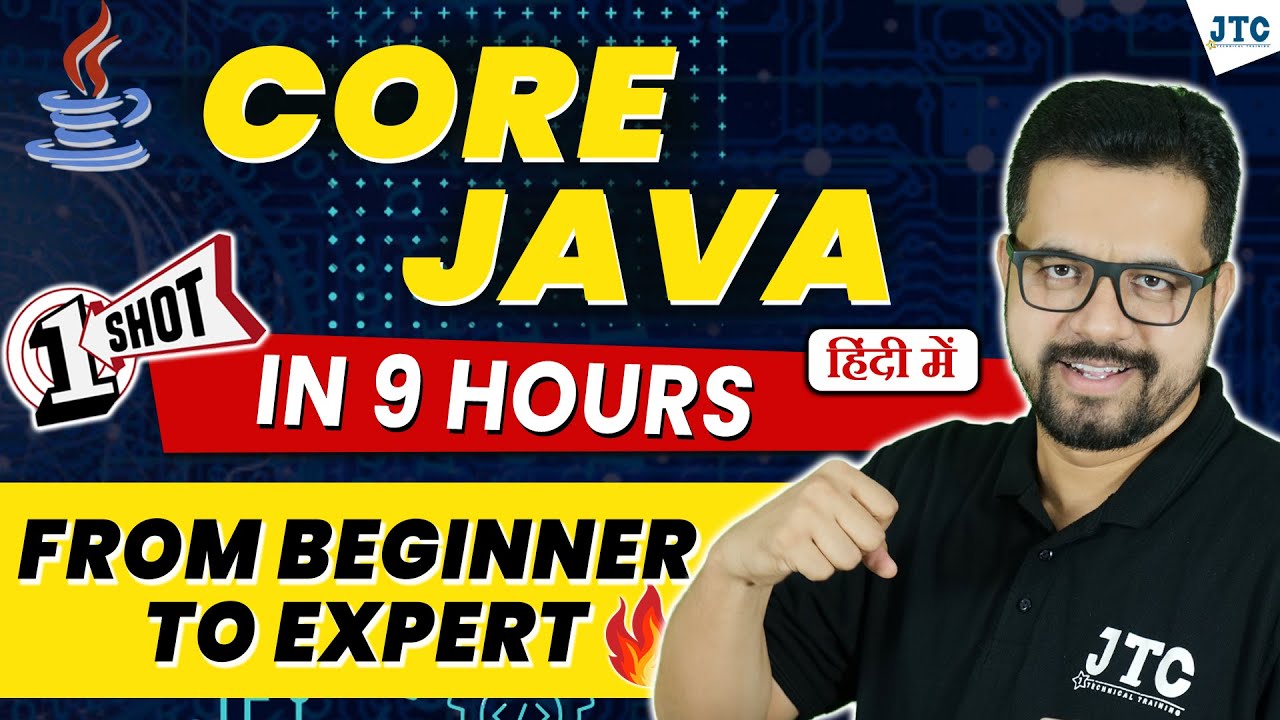 Java Tutorial for Beginners in Hindi 🔥🔥🔥 || Core Java Full Course 2023 by JTC