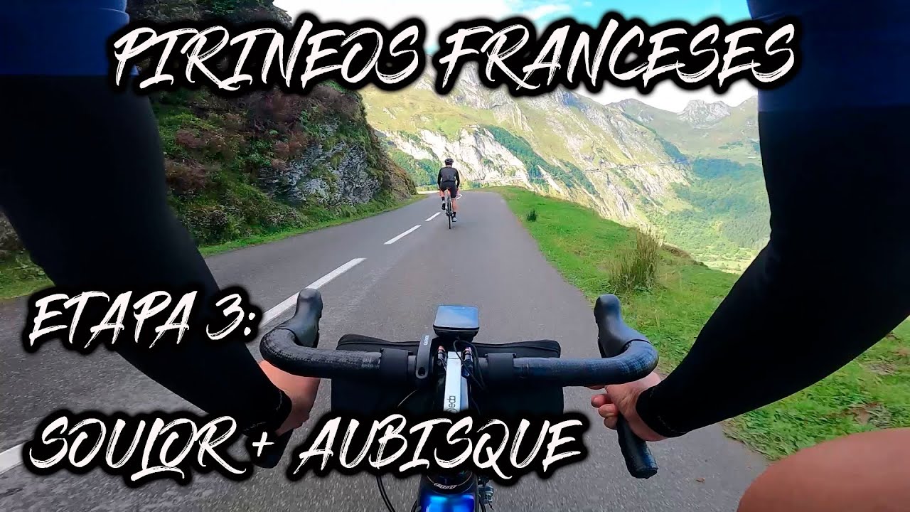 COL DU SOULOR Y COL D'AUBISQUE | Unai González