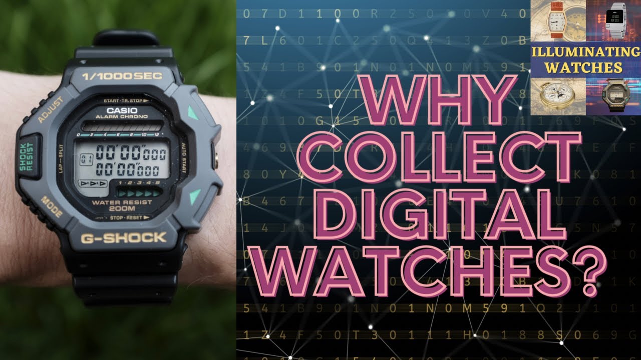WHY COLLECT DIGITAL WATCHES?: From history buff to hype beast