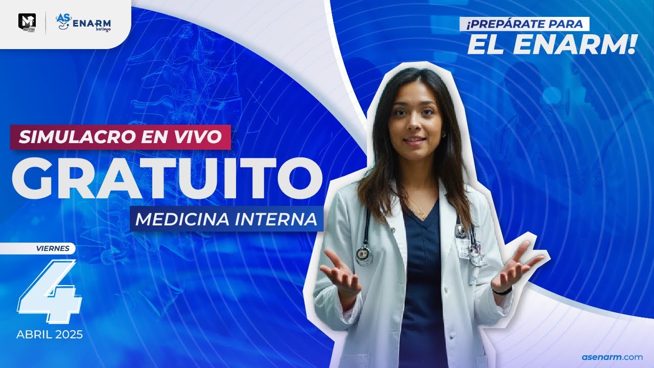 Módulo de Medicina Interna: Tu Clave para Triunfar en el ENARM