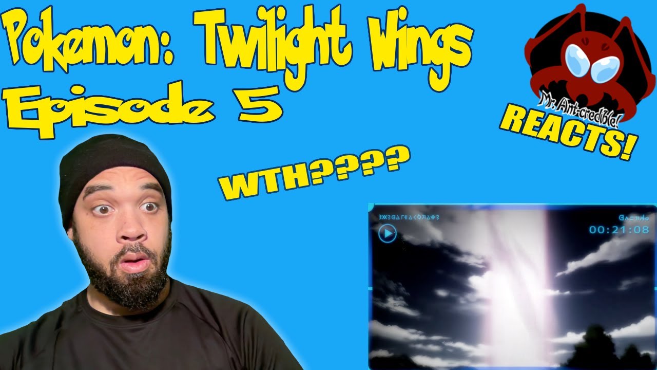 WHAT'S GOING ON THERE?????? Pokemon Twilight Wings Reaction! Episode 5