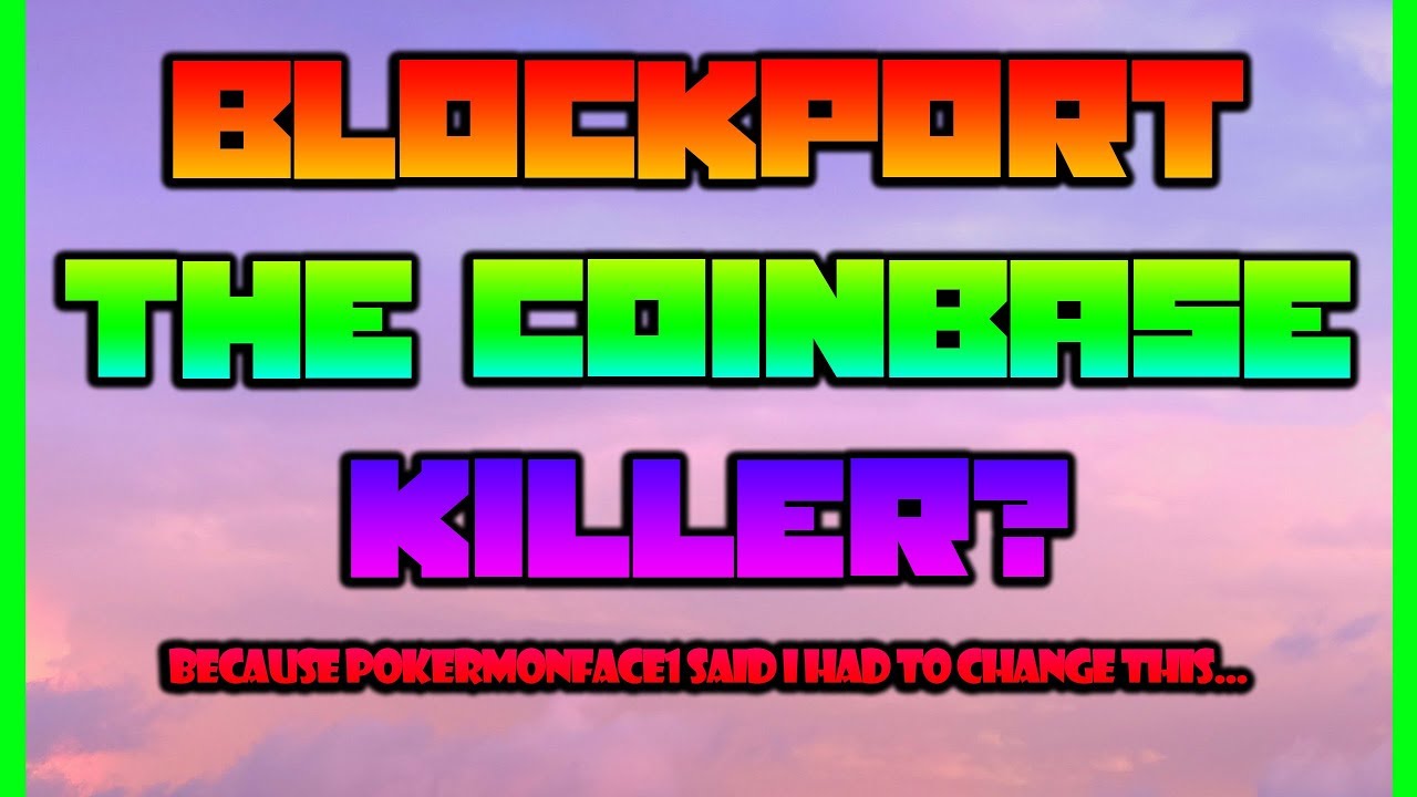 The Coinbase Killer? Blockport Cryptocurrency Review