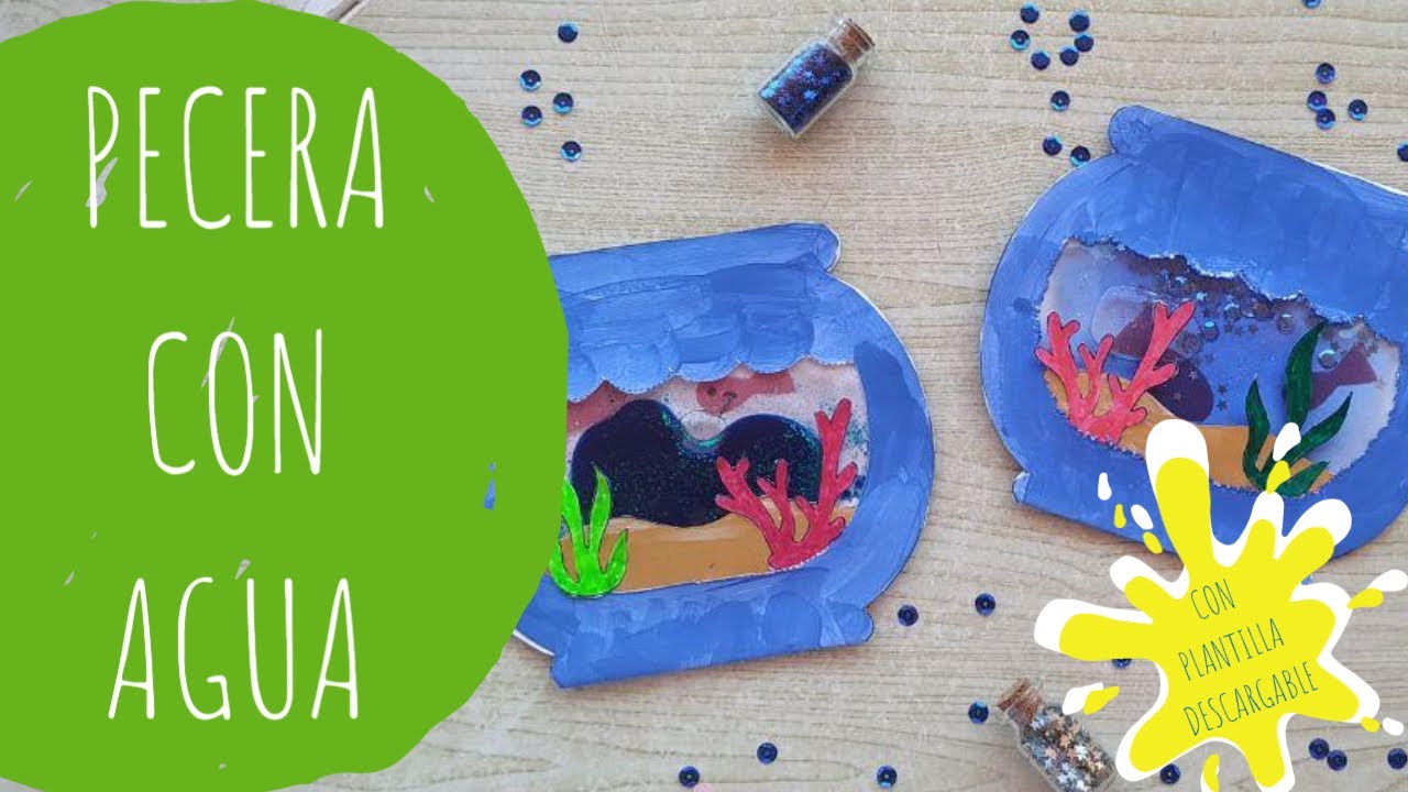 PECERA CON AGUA.MANUALIDAD-IDEA