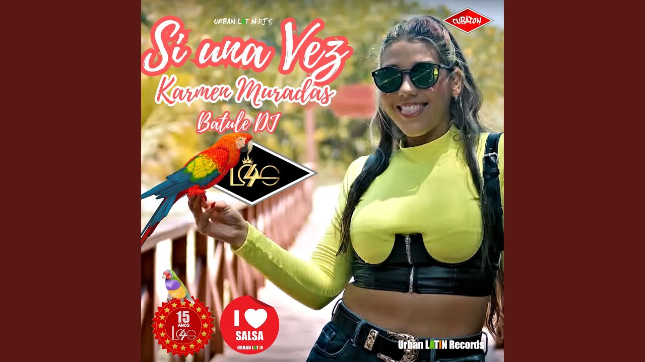 Si Una Vez (feat. Urban Latin DJ's) (Urban Latin's Salsa Urbana Edit)