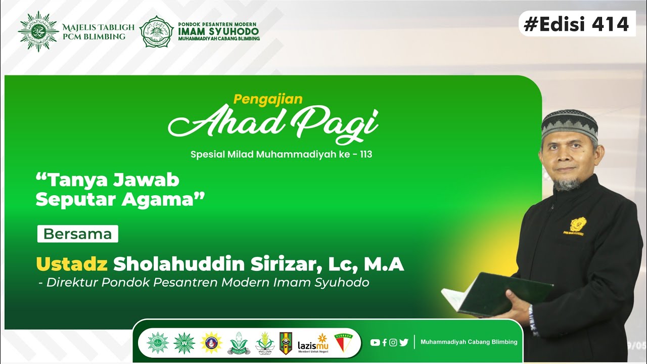 #AHADPAGI | Ustadz Sholahuddin sirizar L.c, M.A |  