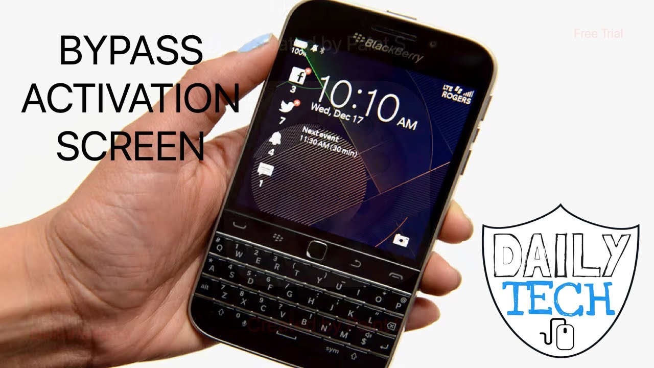 Bypass activation screen on BLACKBERRY CLASSIC Q20 | DT DailyTech