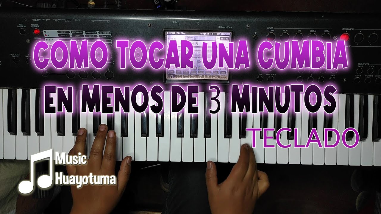 Como tocar una Cumbia en menos de 3 minutos en el Teclado MUSIC HUAYOTUMA