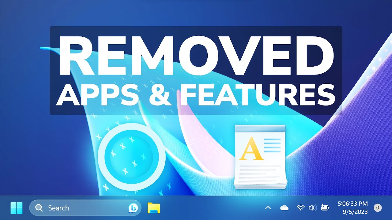 All Windows Features Removed in 2023 - Wordpad, Cortana and more