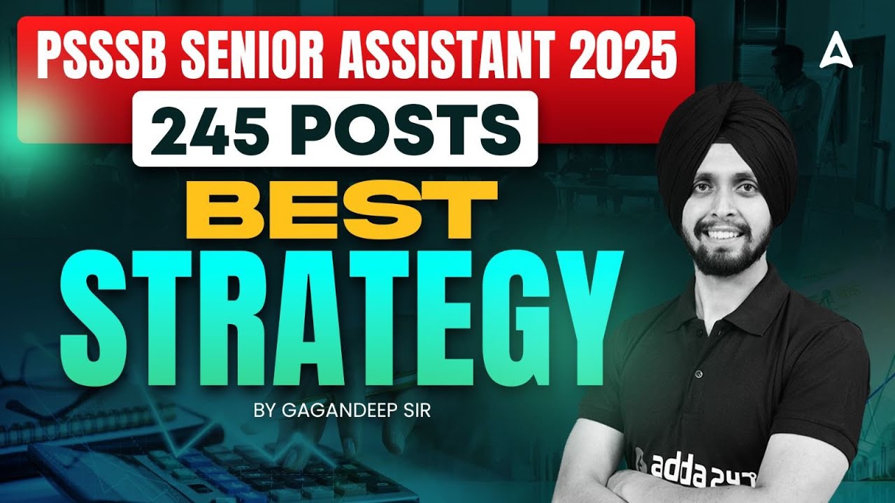 PSSSB Senior Assistant Exam Strategy 2025 | BEST STRATEGY For PSSSB SA | BY GAGAN SIR
