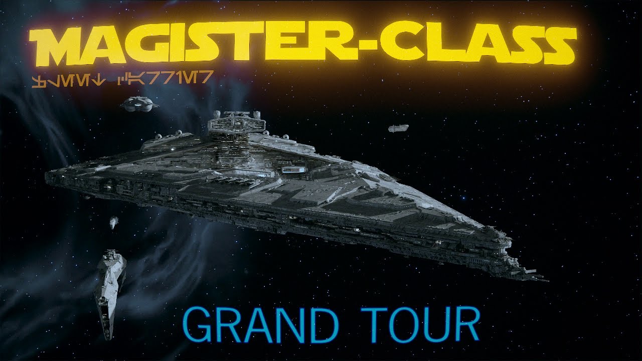 Imperial Magister-Class Fleet Carrier, Grand Tour!