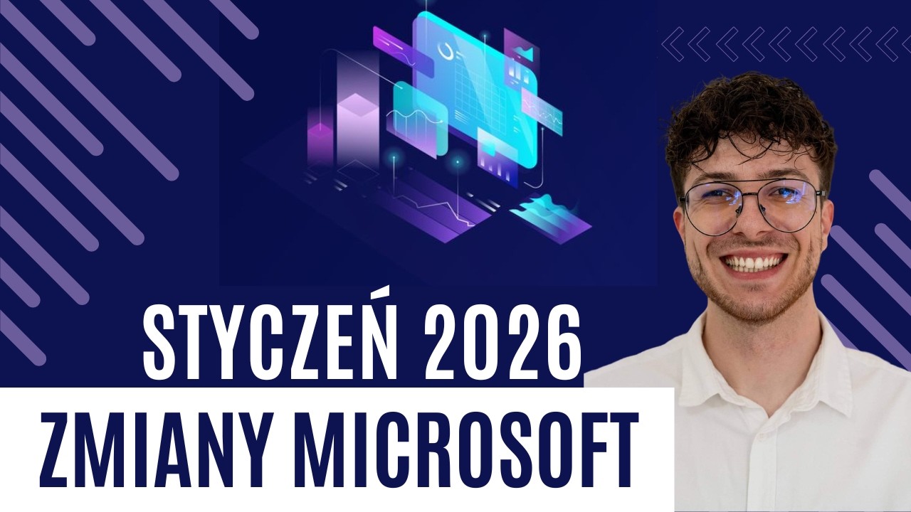 Zmiany w usługach Microsoft – Podsumowanie stycznia 2026