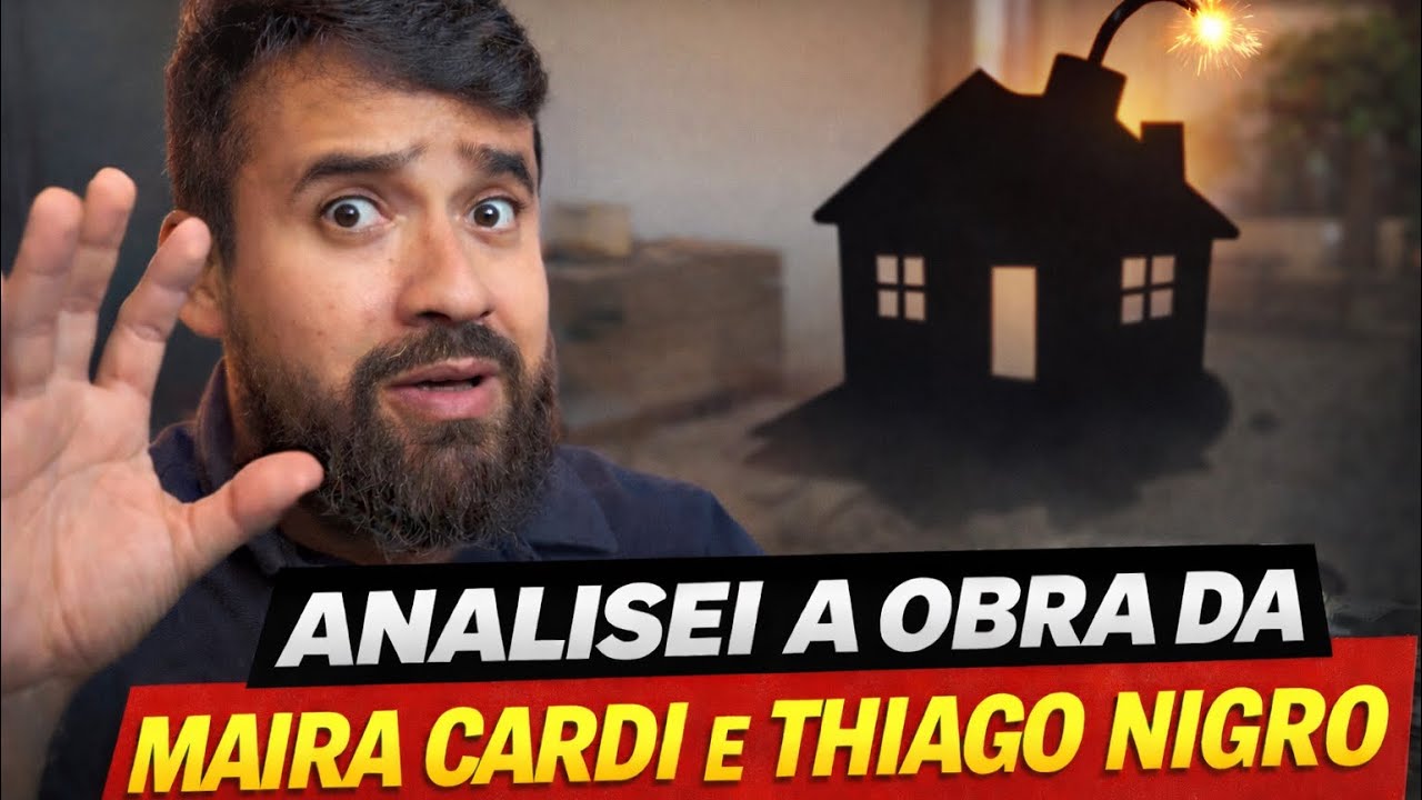 O QUE DEU ERRADO NA OBRA DA MAIRA CARDI? 