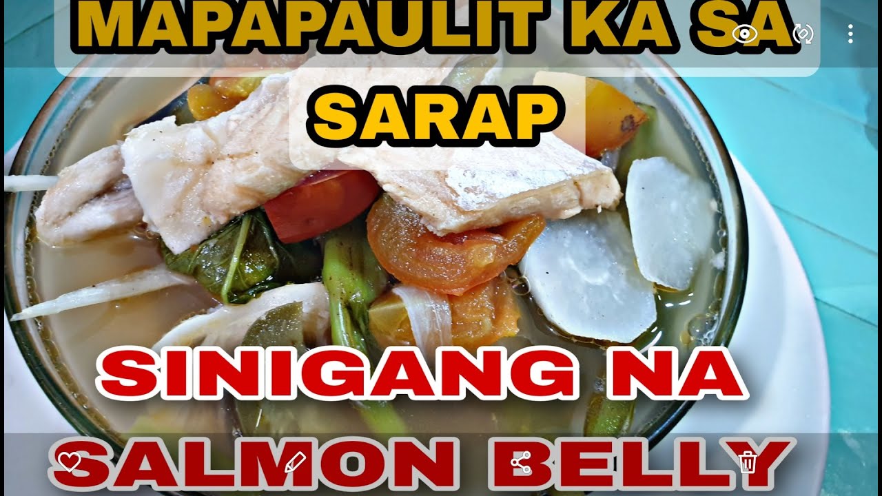 SINIGANG NA SALMON BELLY