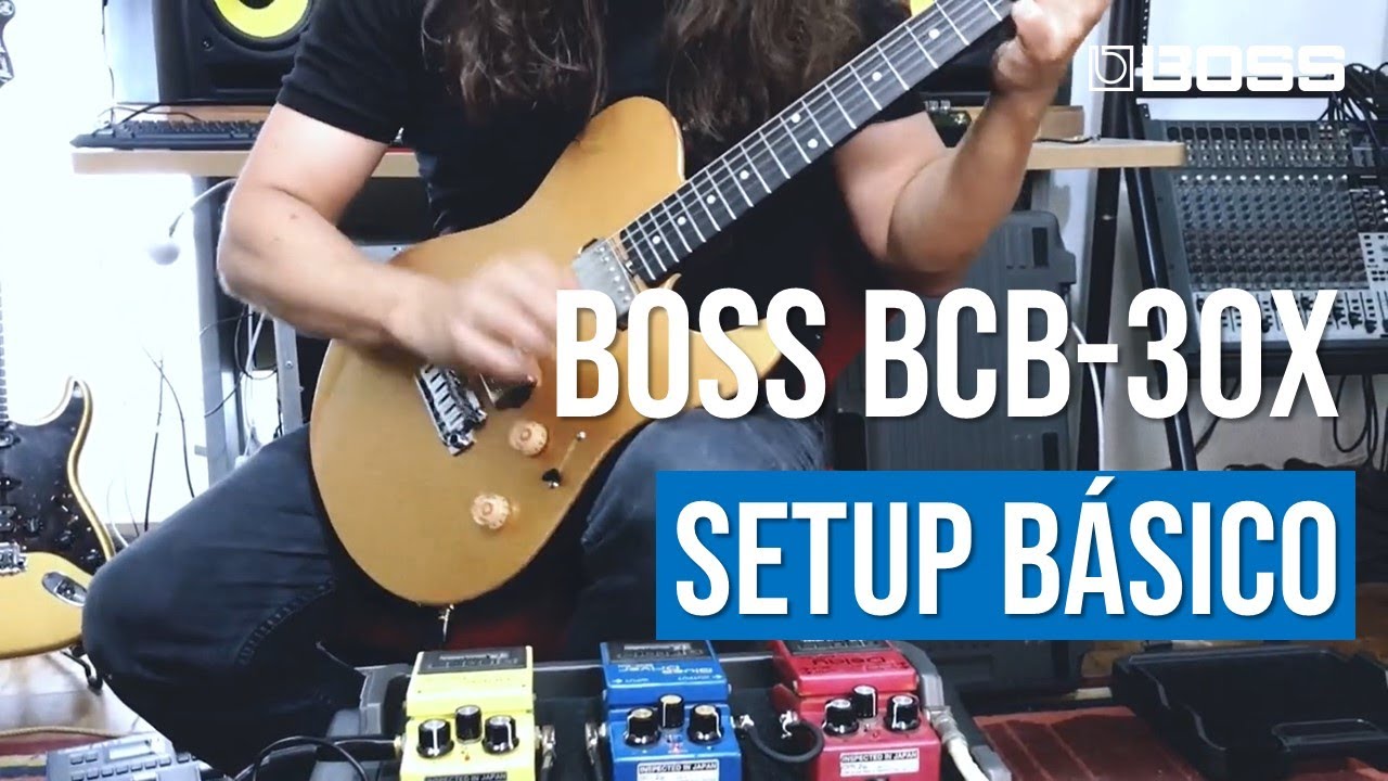 APRENDA A MONTAR UM SETUP BÁSICO NA BOSS BCB-30X com Ricardo Marins