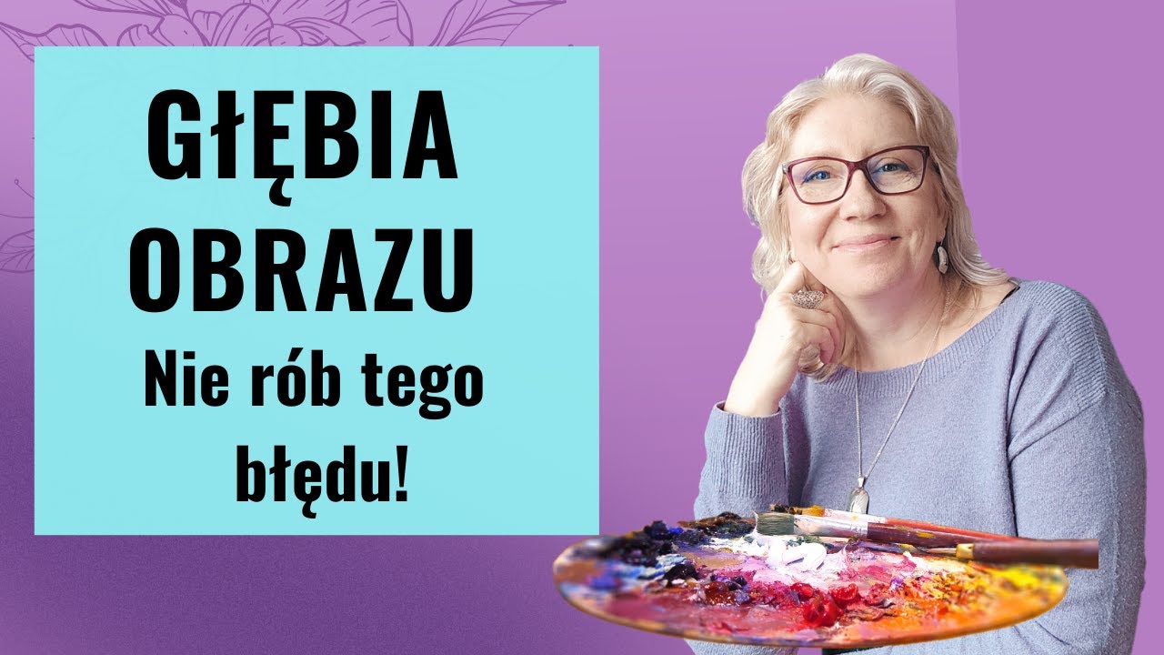 Jak uniknąć błędu, który spłaszcza Twój krajobraz – malowanie akrylami