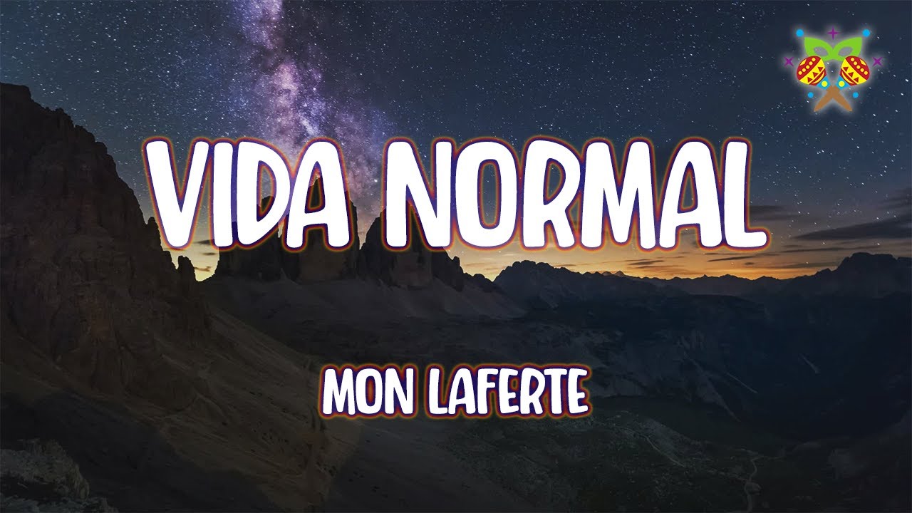 Mon Laferte - Vida Normal ( Letra/Lyrics )
